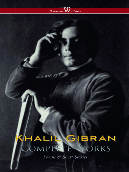 Title details for Khalil Gibran by Khalil Gibran - Available